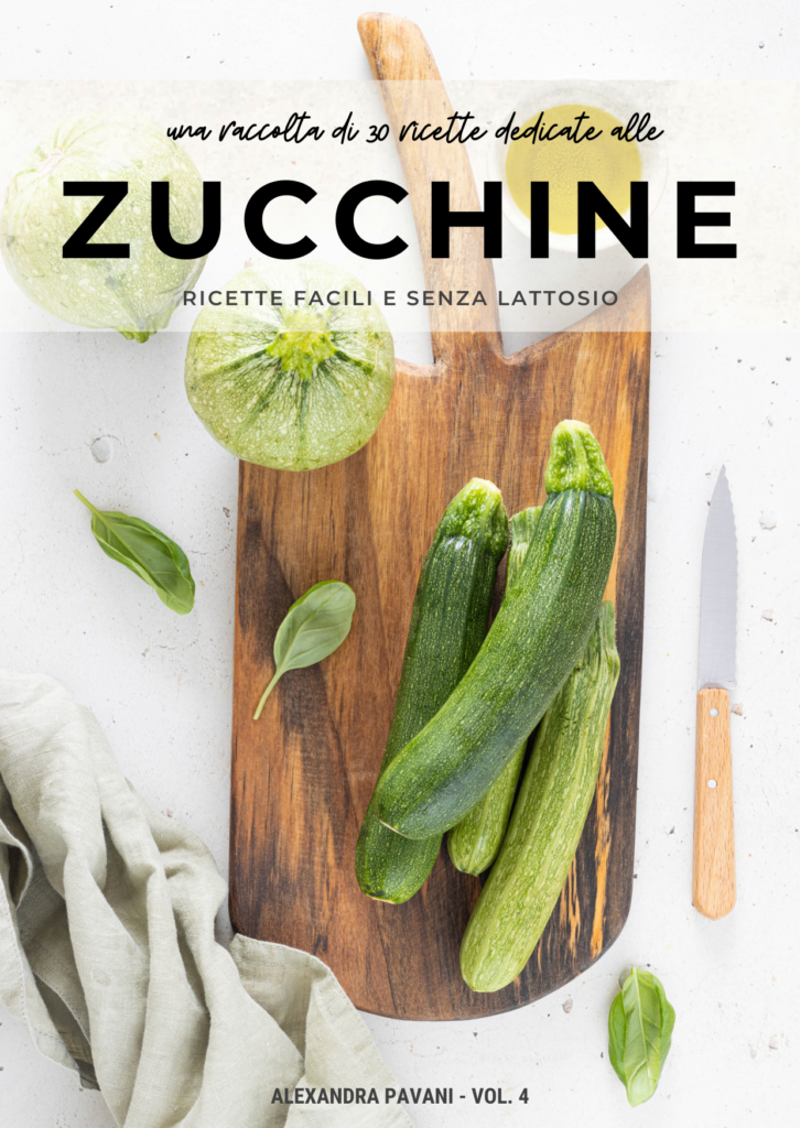 Copertina ebook ricette zucchine senza lattosio